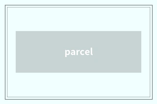 parcel