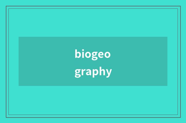 biogeography