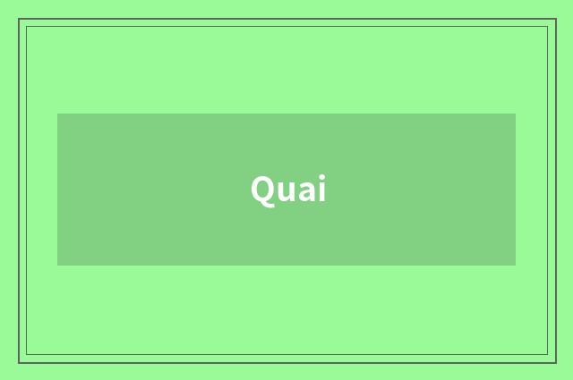 Quai