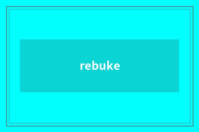 rebuke