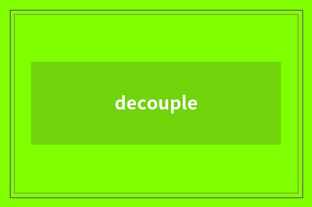 decouple