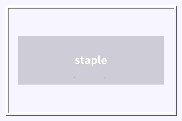 staple