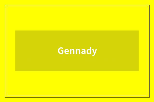 Gennady