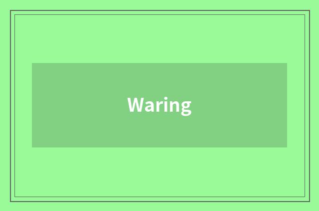 Waring