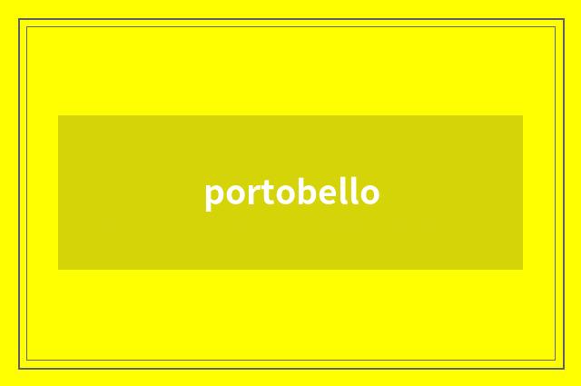 portobello