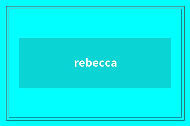 rebecca