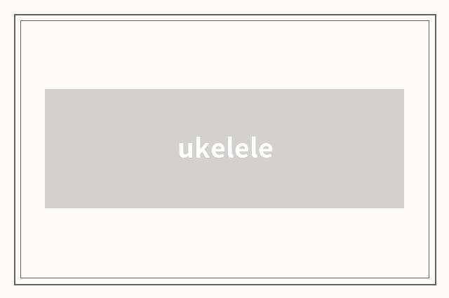 ukelele