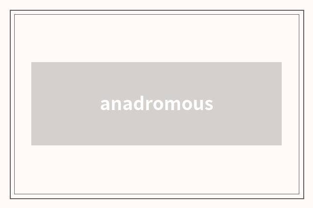 anadromous