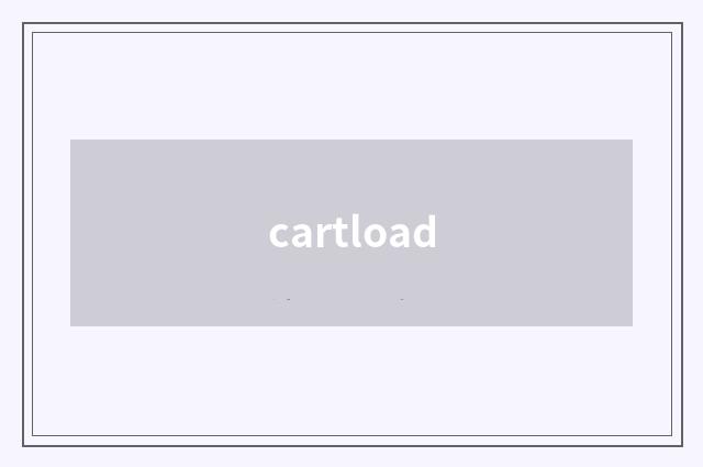 cartload