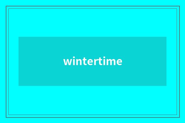 wintertime