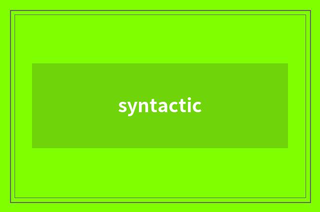 syntactic