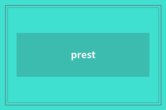prest