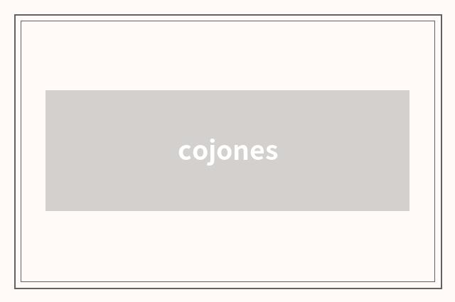 cojones
