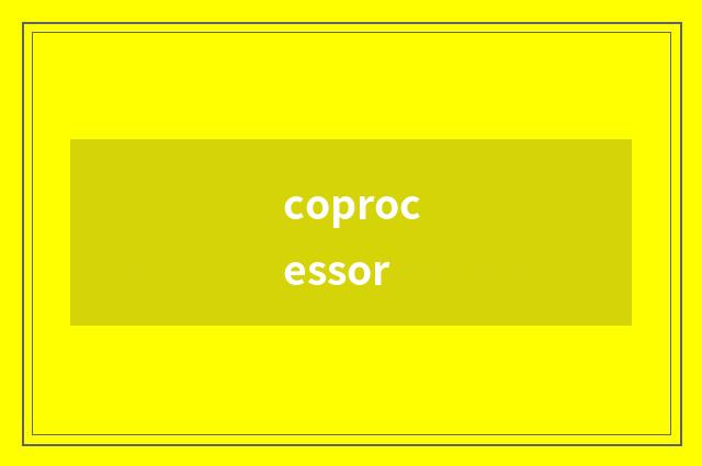 coprocessor
