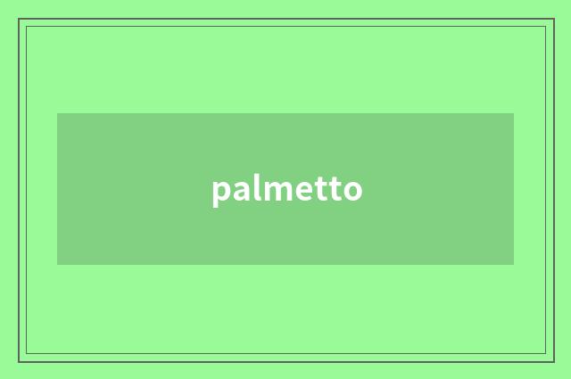 palmetto