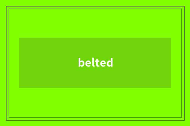 belted