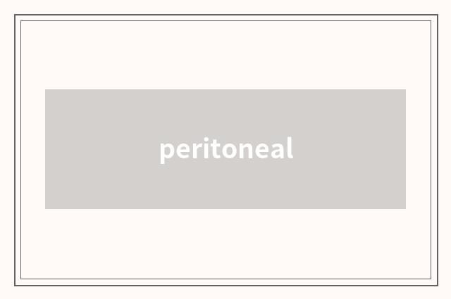 peritoneal