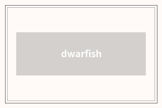 dwarfish