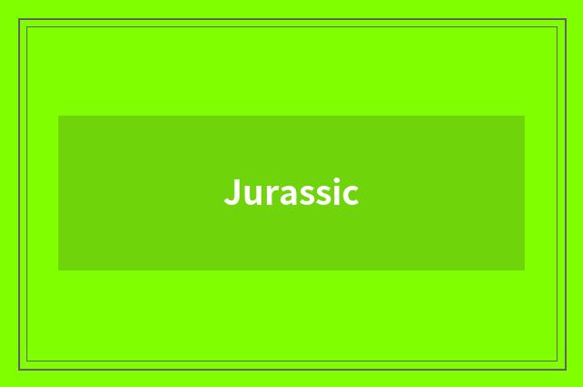 Jurassic