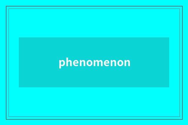 phenomenon