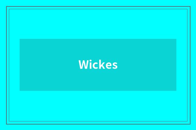 Wickes