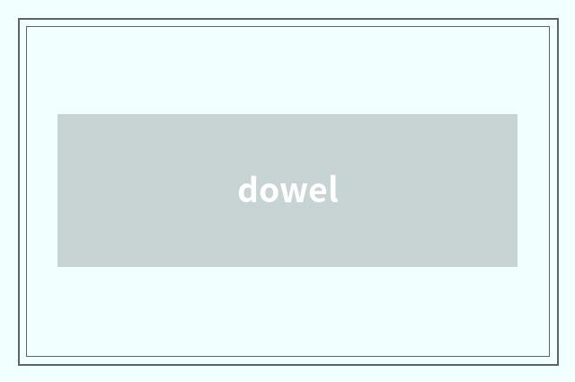 dowel