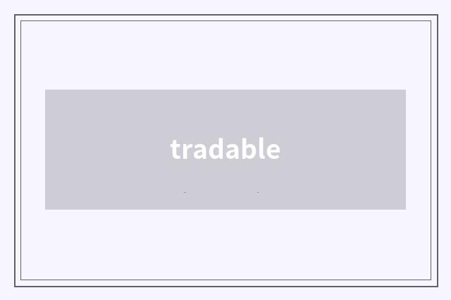 tradable