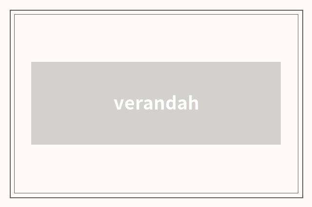 verandah