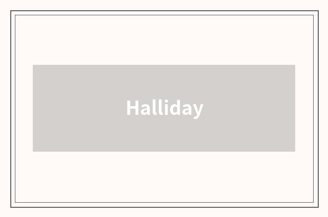 Halliday
