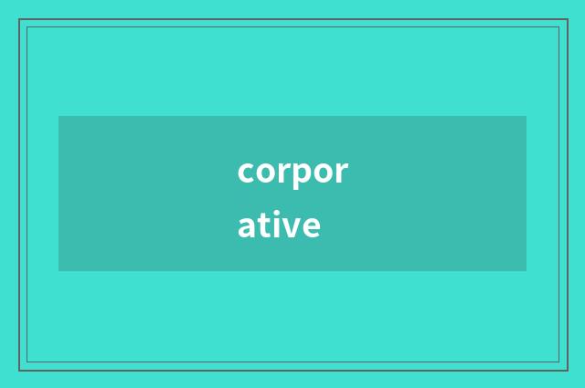 corporative