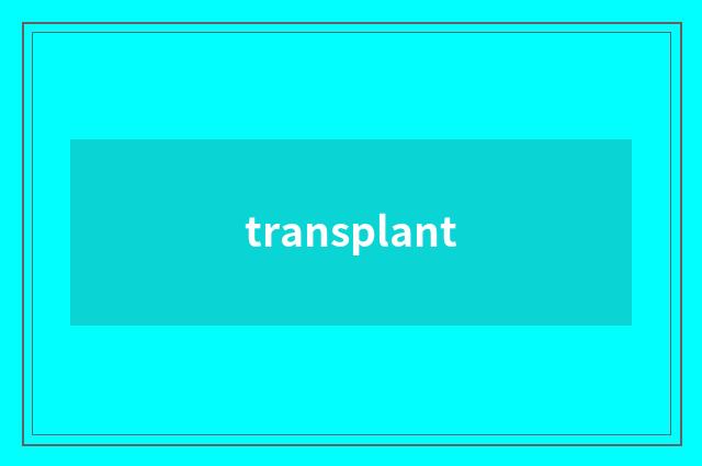 transplant