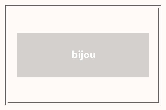 bijou