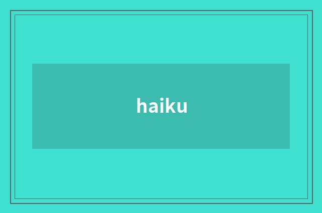 haiku