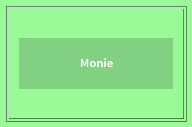 Monie