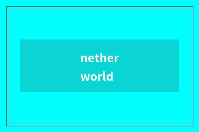 netherworld