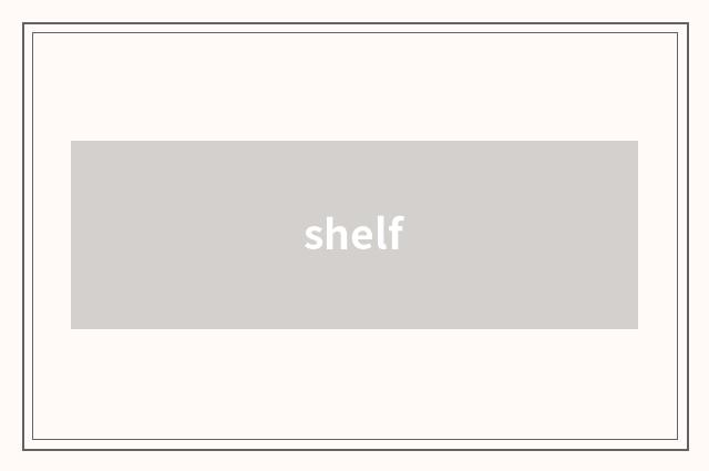 shelf