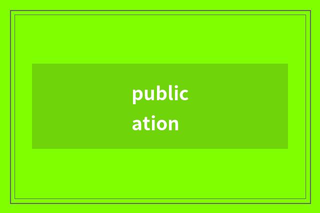 publication