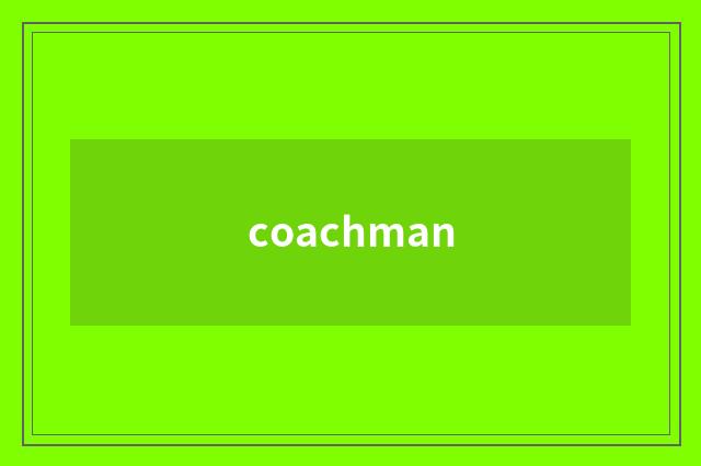 coachman