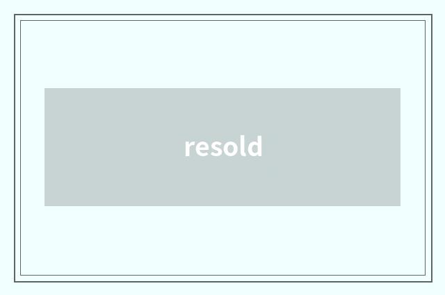 resold