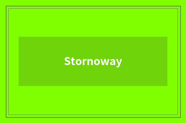 Stornoway