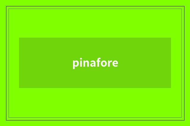 pinafore