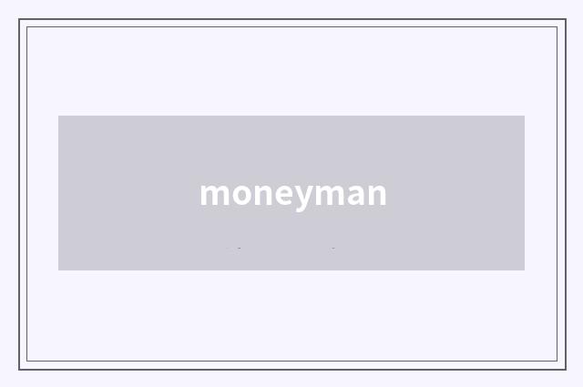 moneyman