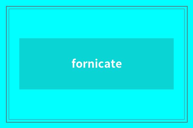 fornicate