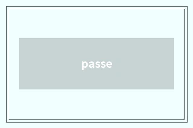 passe