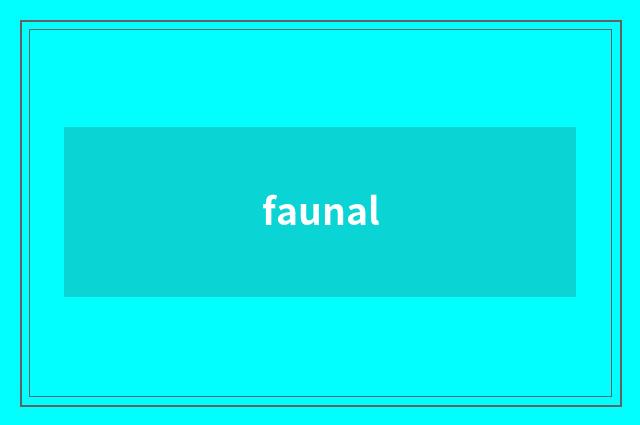 faunal