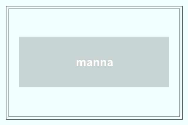 manna
