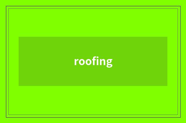 roofing