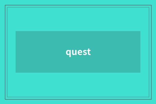 quest