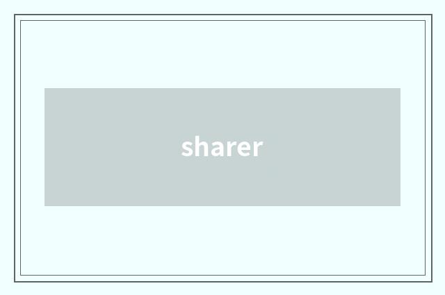 sharer
