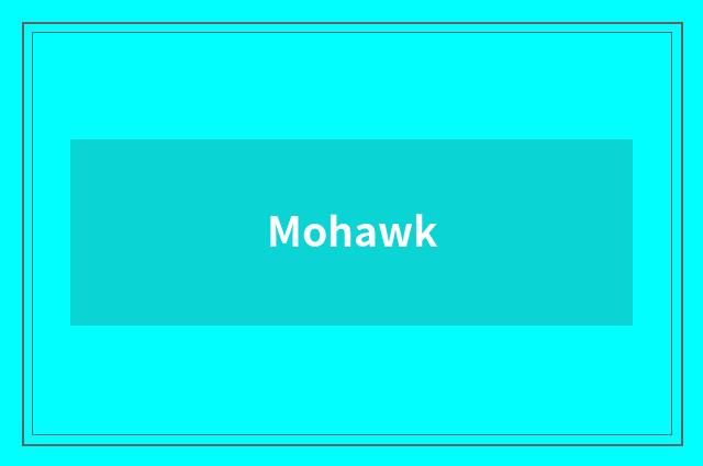 Mohawk
